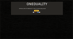 Desktop Screenshot of oneduality.com